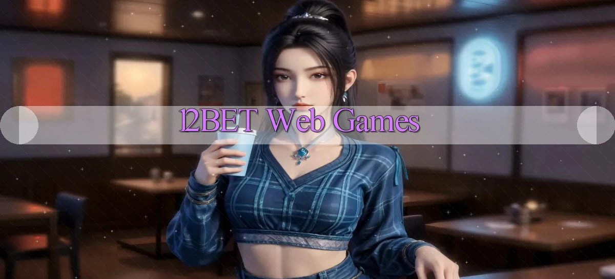 12bet Web games