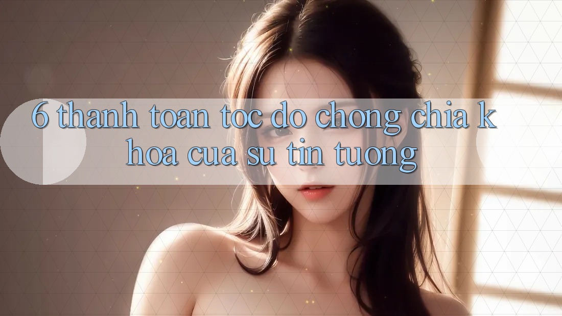 6. Thanh toán Tốc độ Chóng: Chìa Khóa Của Sự Tin Tưởng