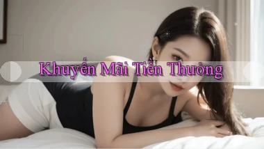 Khuyến mãi Tiền thưởng