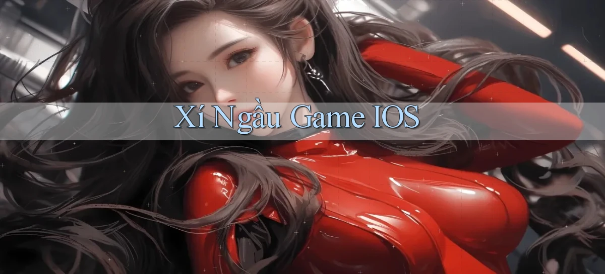 Xí ngầu Game iOS